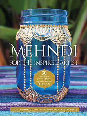 Mehndi for the Inspired Artist - ebook